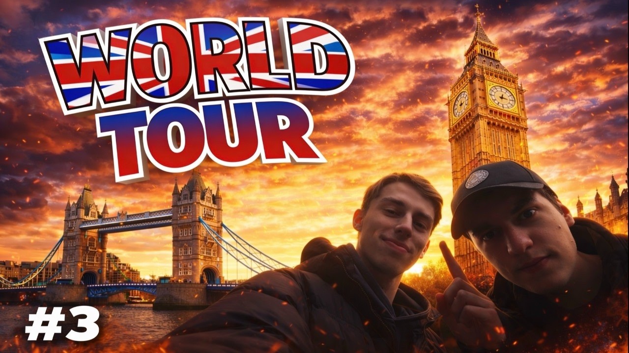 WORLD TOUR #3 : LONDRES