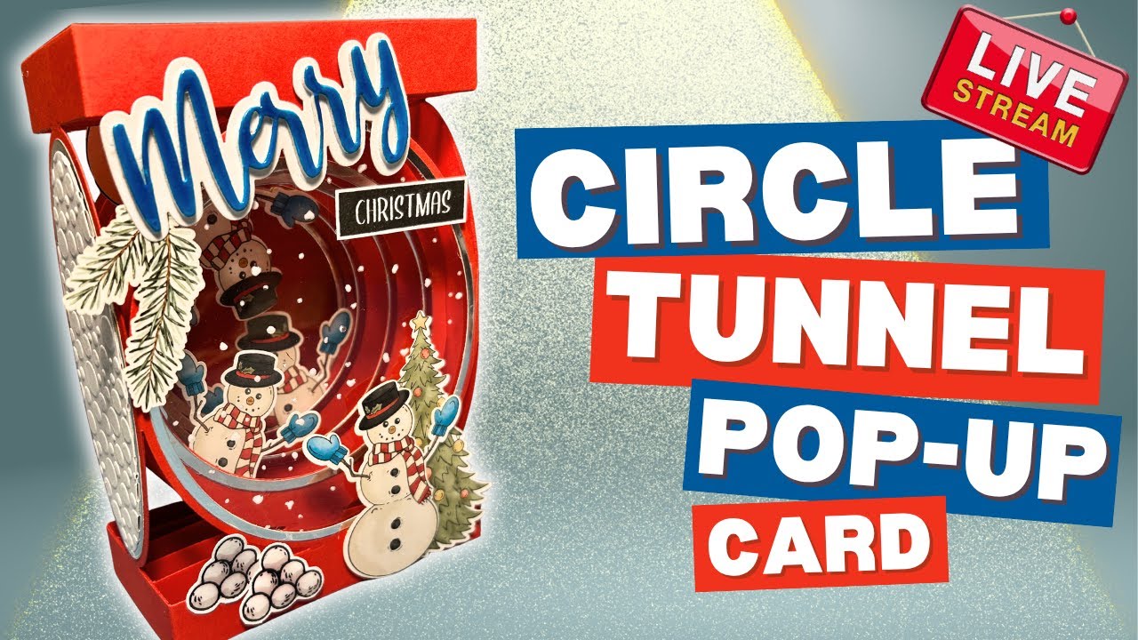 🔴 Circle TunnelBox Card | Cardmaking Live!