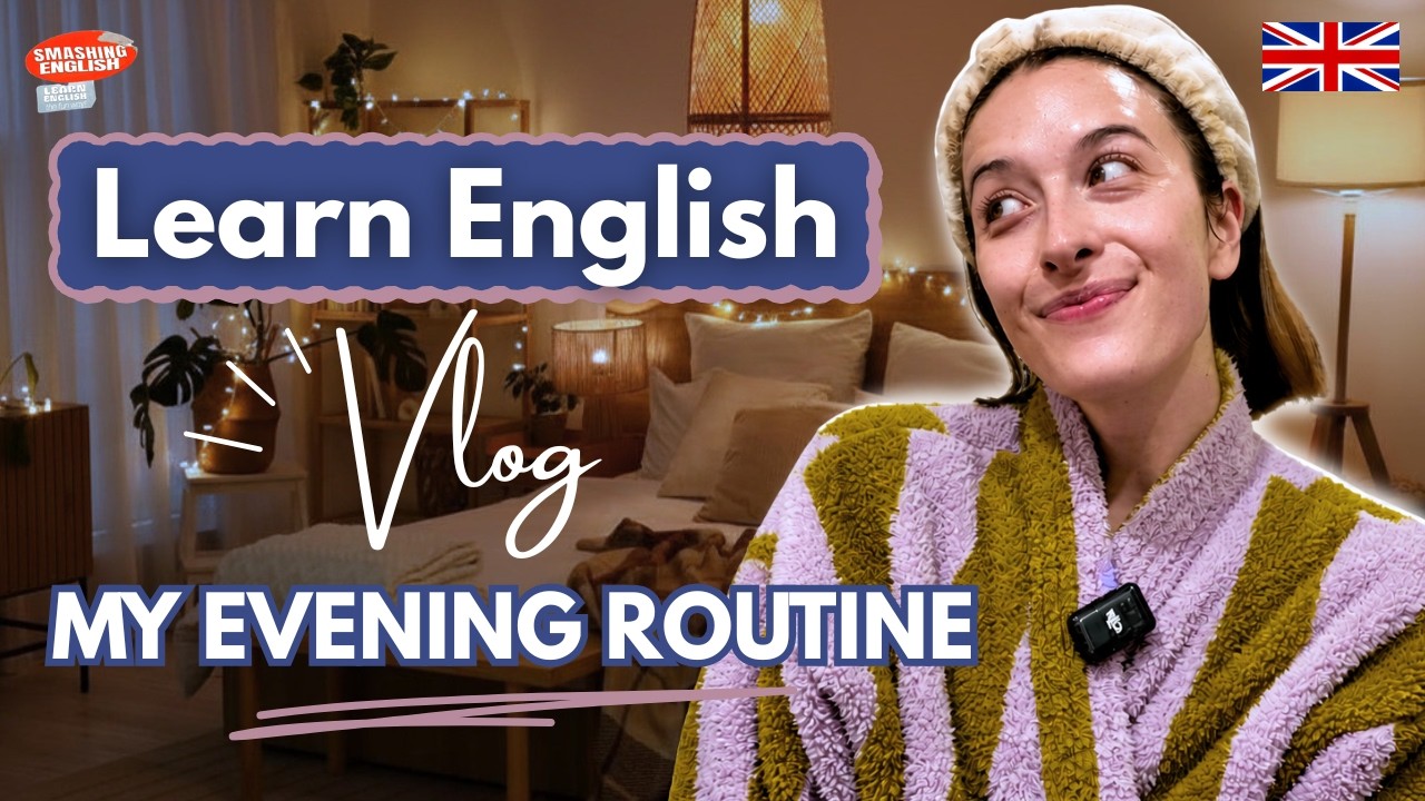 Learn English Vlog - My Real Evening Routine ✨