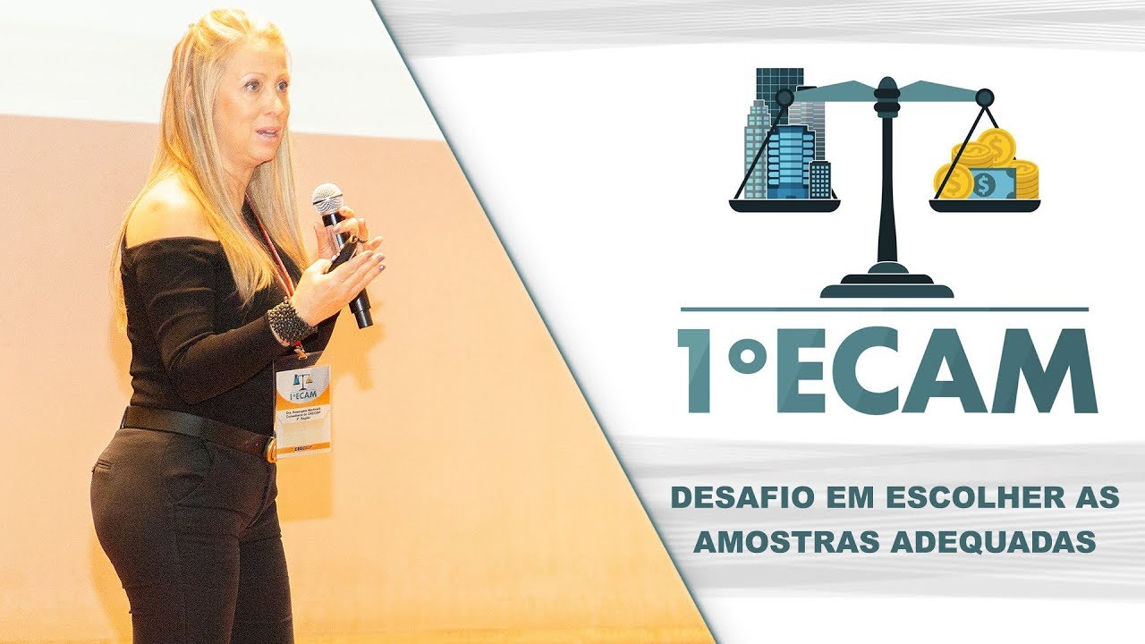 Desafio em escolher as amostras adequadas | 1º ECAM