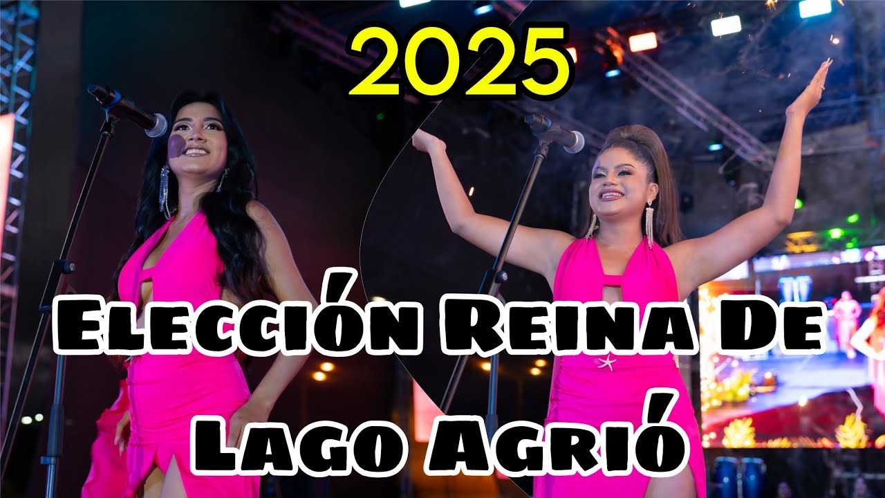 Elecci&oacute;n Reina👑 de Lago Agri&oacute; 2025 | Alcald&iacute;a de lago Agri&oacute; | Guayaquil - Ecuador 🇪🇨