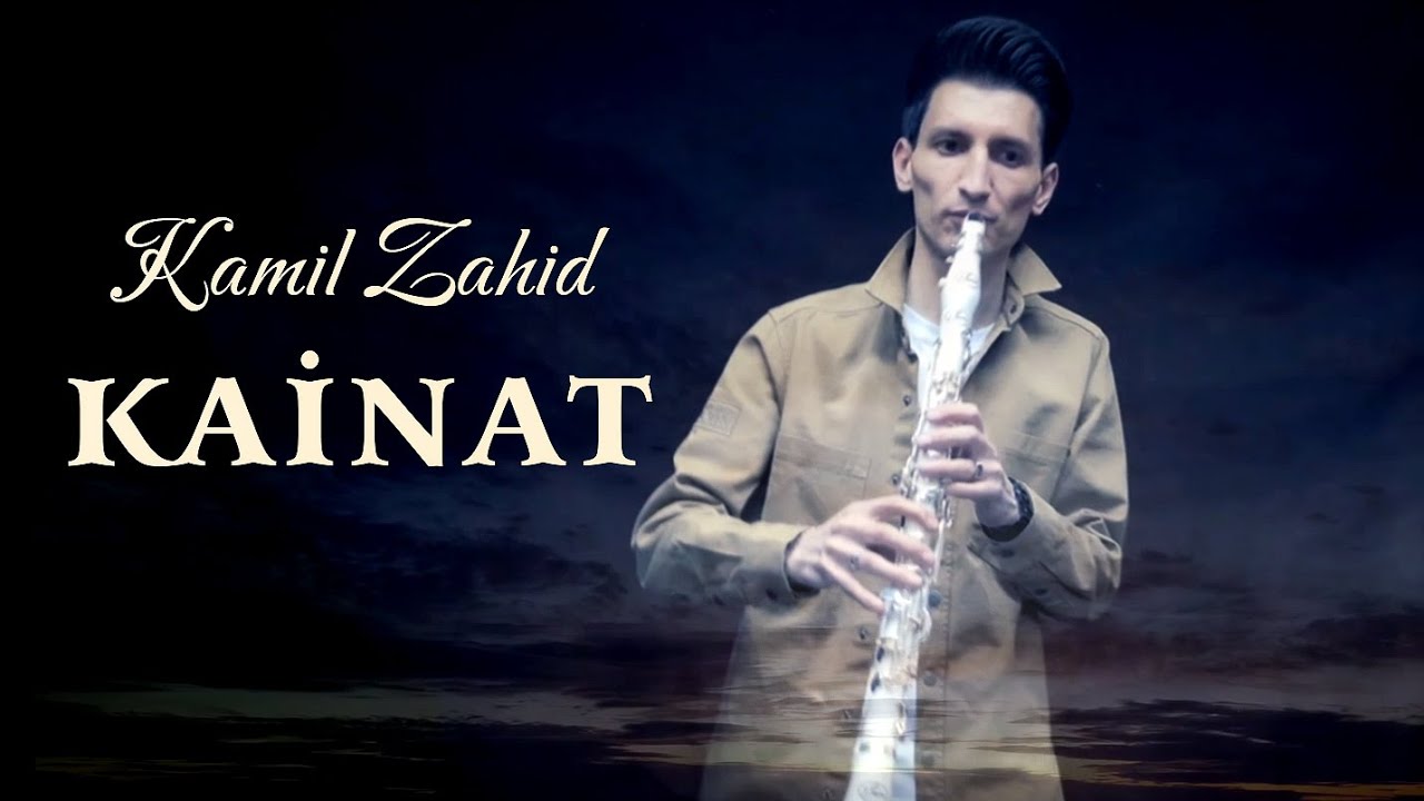 Kamil Zahid &ndash; Kainat (Official Video) 2022