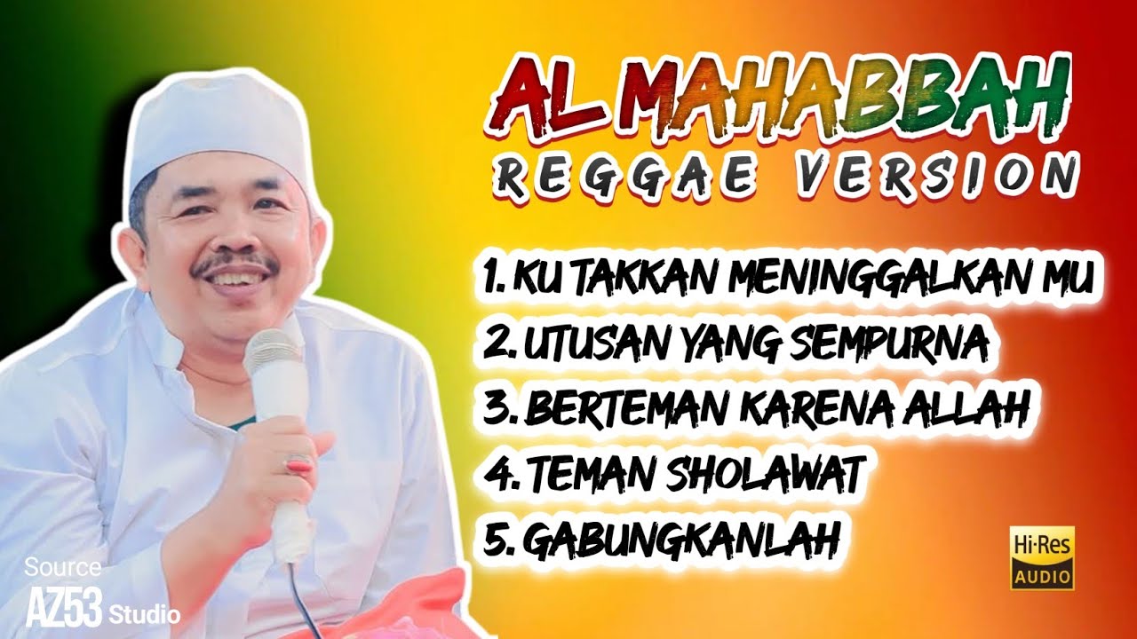 FULL ALBUM AL MAHABBAH REGGAE VERSION | CEK SOUND 