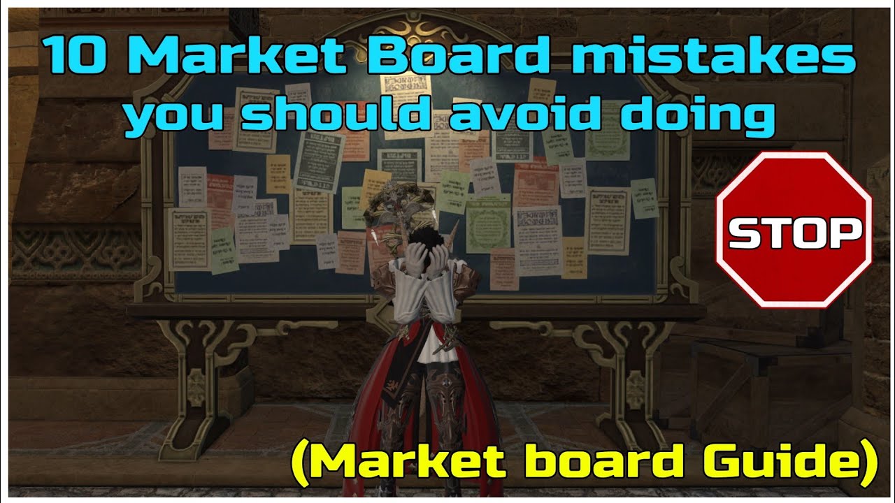 10 ошибок на торговой площадке, которых следует избегать в FFXIV