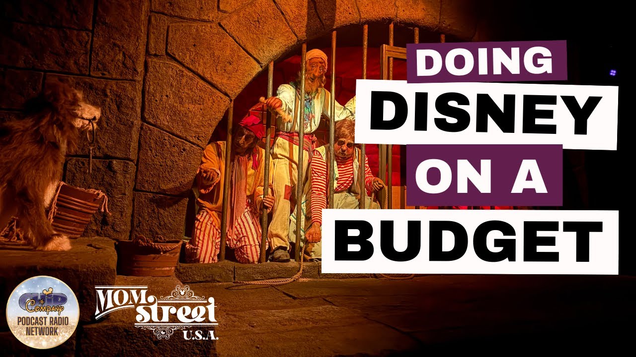 Episode 104 - Doing Disney on a Budget