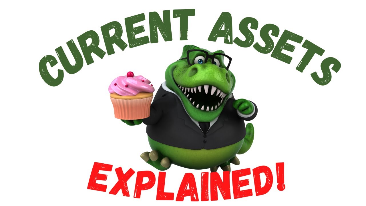 Current Assets Explained | Accounting How To | How to Pass Accounting Class