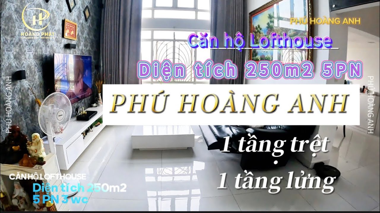 Tập 86: Bán căn hộ Lofthouse 250m2 5PN | nội thất cao cấp | Phú Hoàng Anh LH: 0935926999 #lofthouse