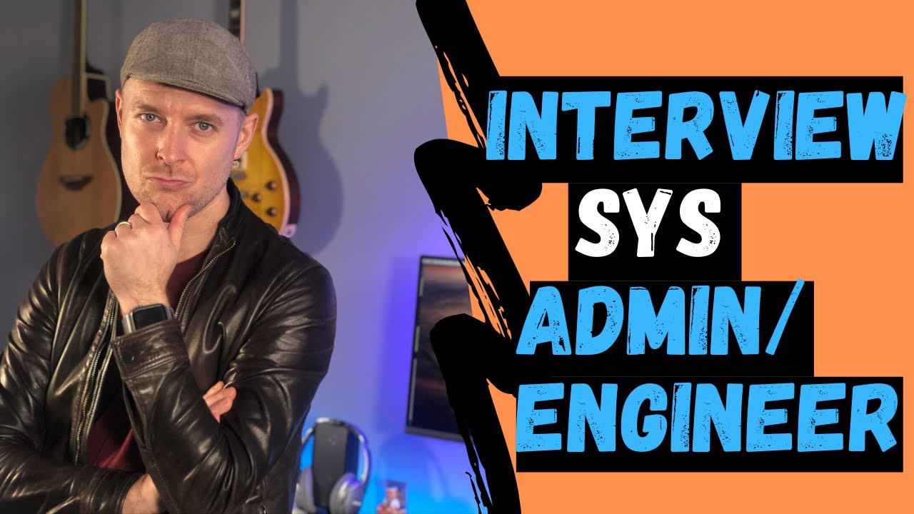 Top Job Interview Questions for System Administrators & System Engineers