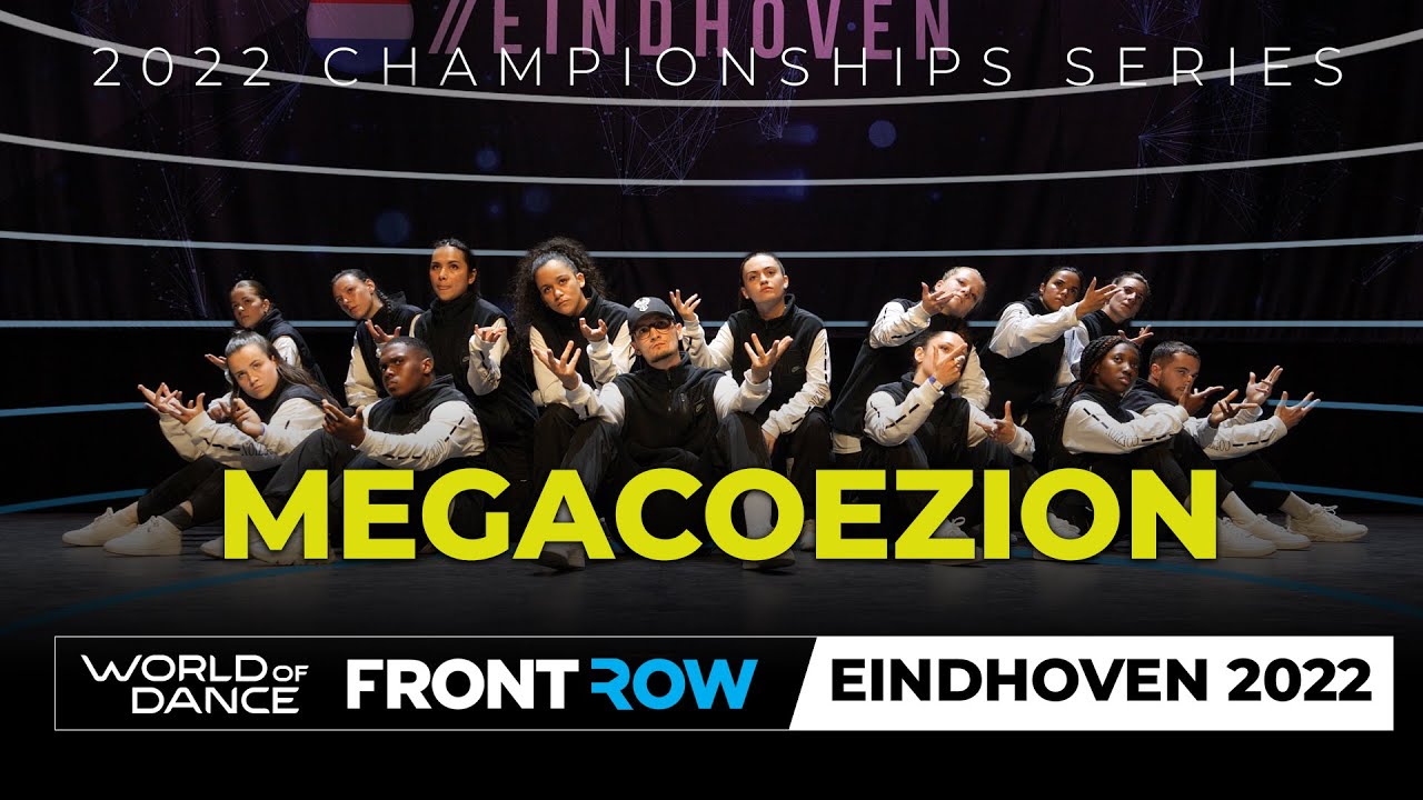 MEGACOEZION | FRONTROW | Upper Division | World of Dance Eindhoven 2022 | #WODEIN22