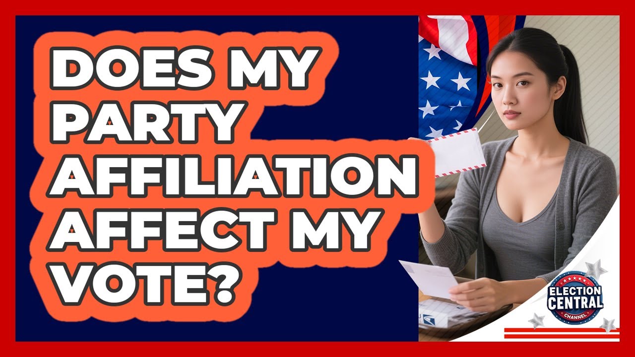 Does My Party Affiliation Affect My Vote?
