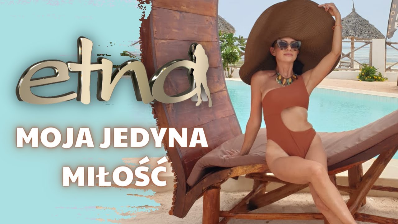 Etna -  Moja jedyna miłość (Official Video) Disco Polo 2023