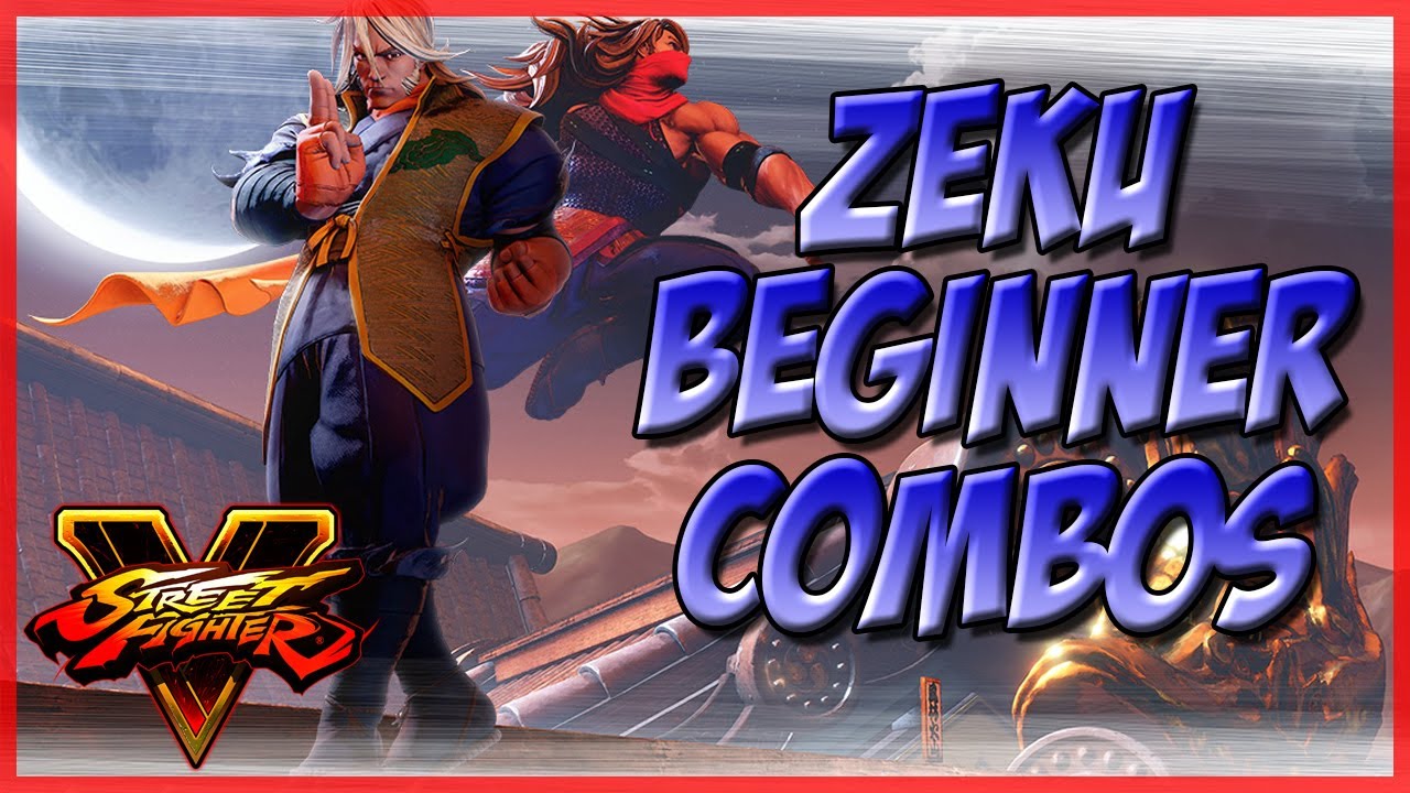 SFV: Zeku Tips - Beginner Combos