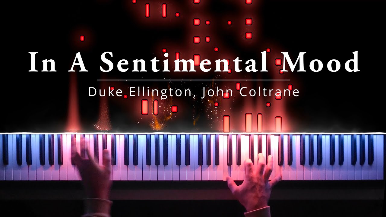 IN A SENTIMENTAL MOOD || JAZZ PIANO COVER
