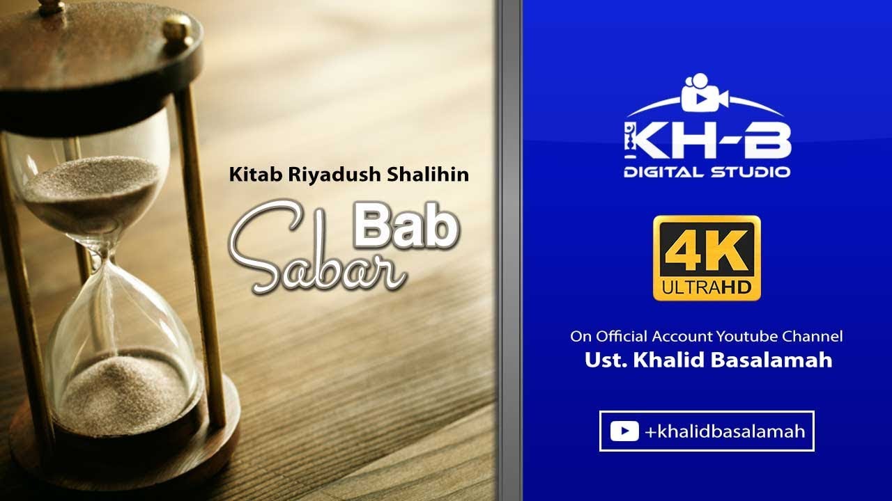 Riyadhush Shalihin #20 - Bab Sabar (Part 8)