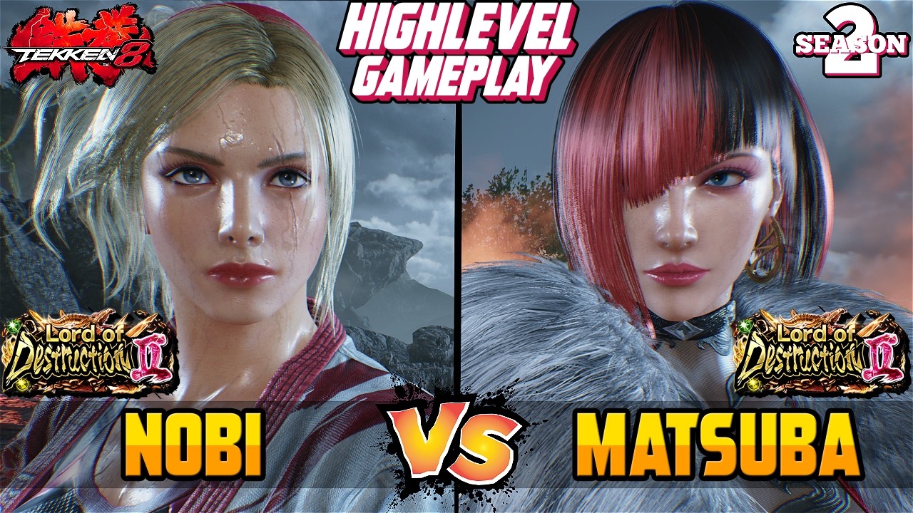 T8 – YAMASA | NOBI (Lidia) vs MATSUBA (Anna Williams) – Tekken 8 High Level Gameplay