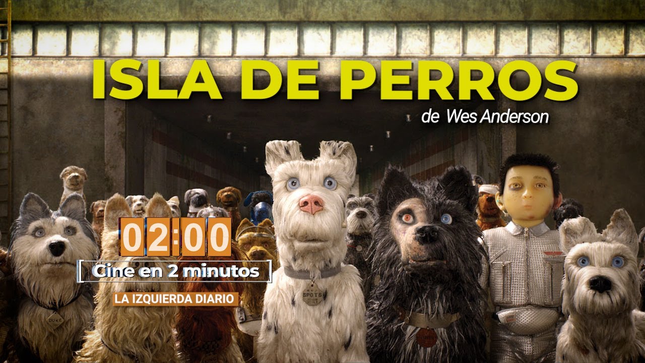 ISLA DE PERROS  /Cine en 2 minutos - #CineEn2minutos