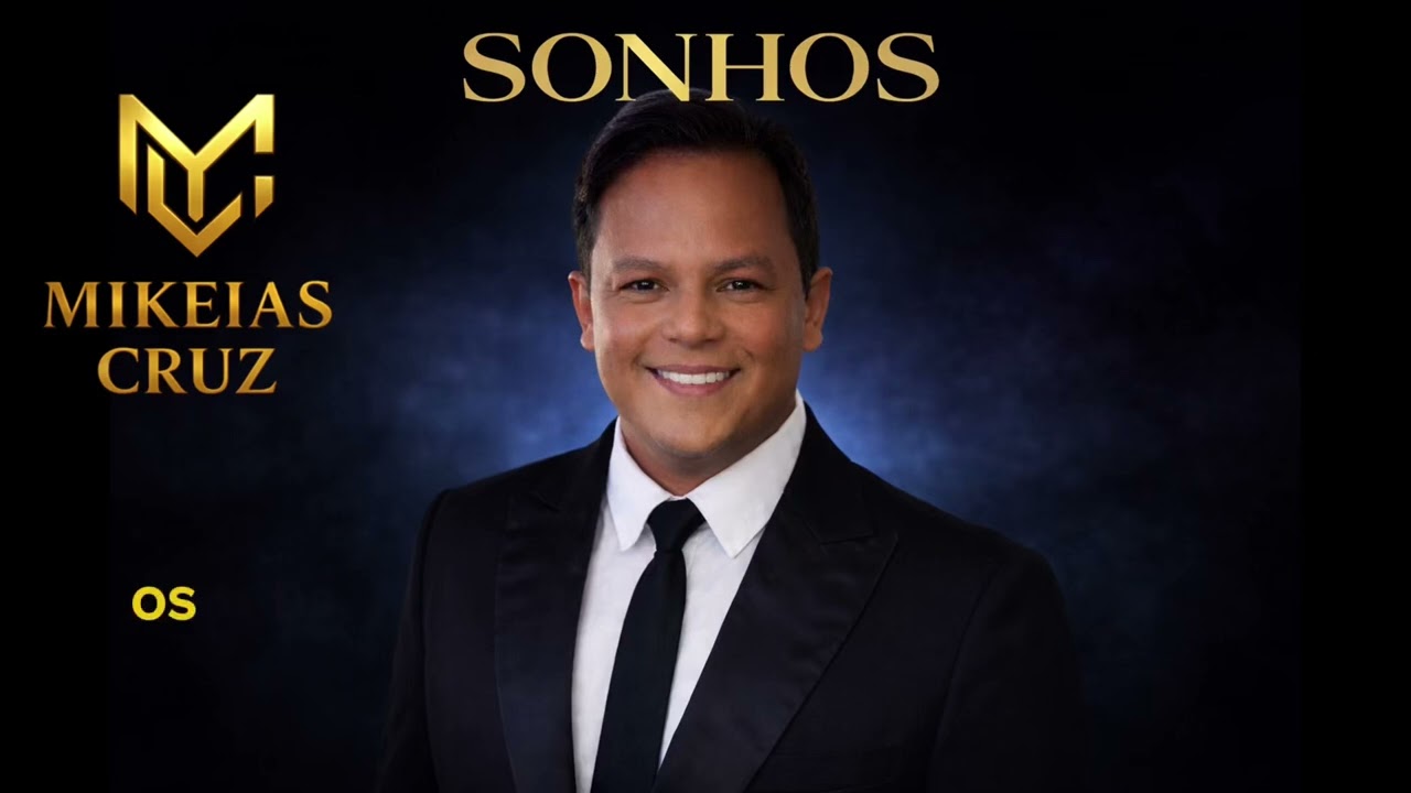 SONHOS - MIKEIAS CRUZ 