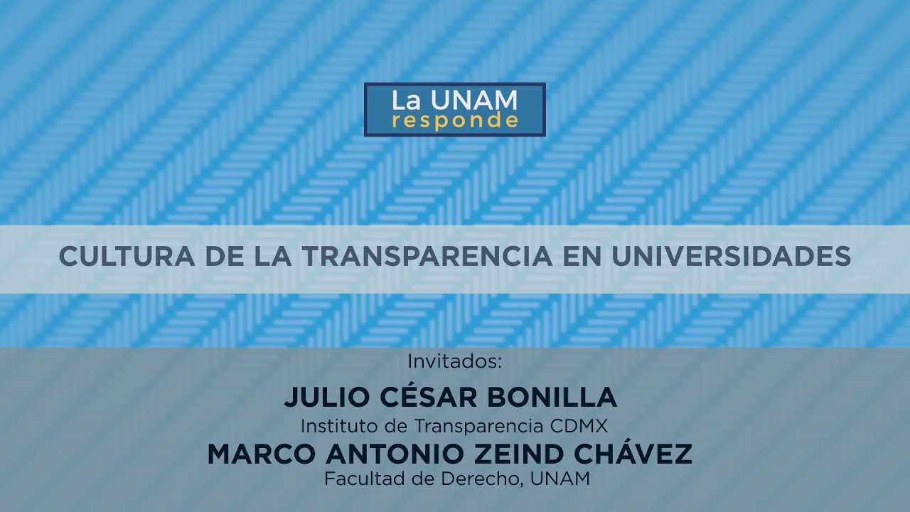 Cultura de la transparencia en universidades. La UNAM responde 578