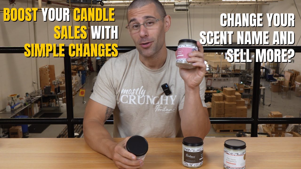 Boost Your Candle Sales with Simple Changes | Change Your Scent Name and Sell More Candles