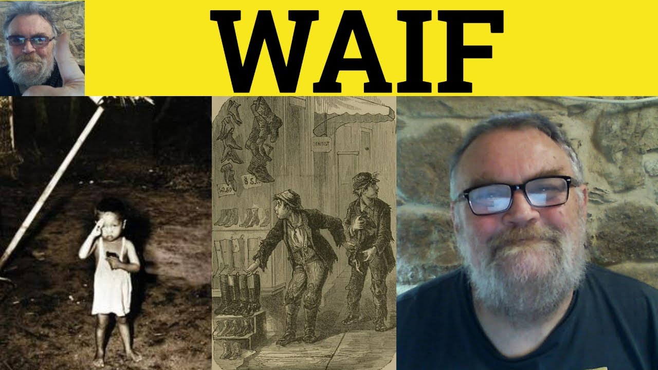 🔵 Waif Meaning - Waif Examples - Waif Definition - Literary Vocabulary - Waif Defined - Waif