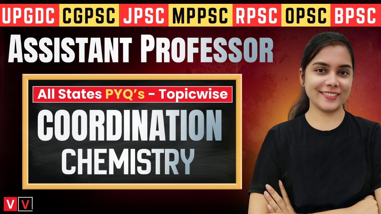 Coordination Chemistry 37 🔥 Assistant Professor Chemistry 🎯 Topic wise PYQ Series (All States)