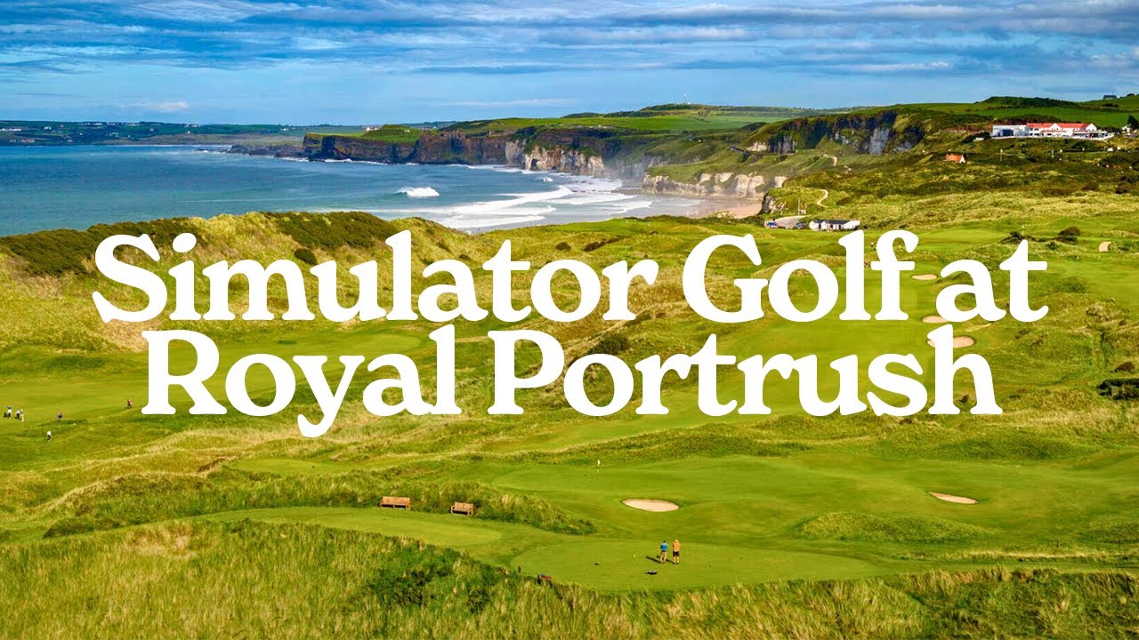 WE PLAYED Royal Portrush On the Sim | ProTee VX | TGC2019 