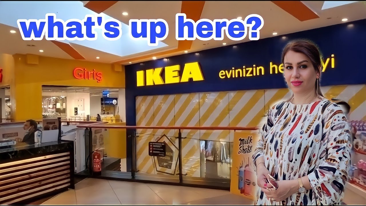 What's up here ? IKEA in Ankara | Turkiye | 2022