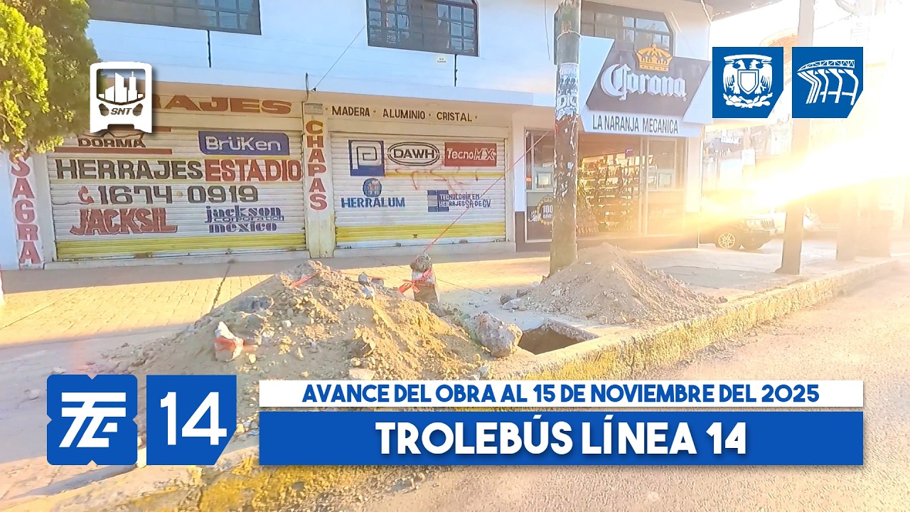Trolebús CDMX Línea 14, Estadio Azteca - Universidad. 1° Avance de obra al 15-11-2025.