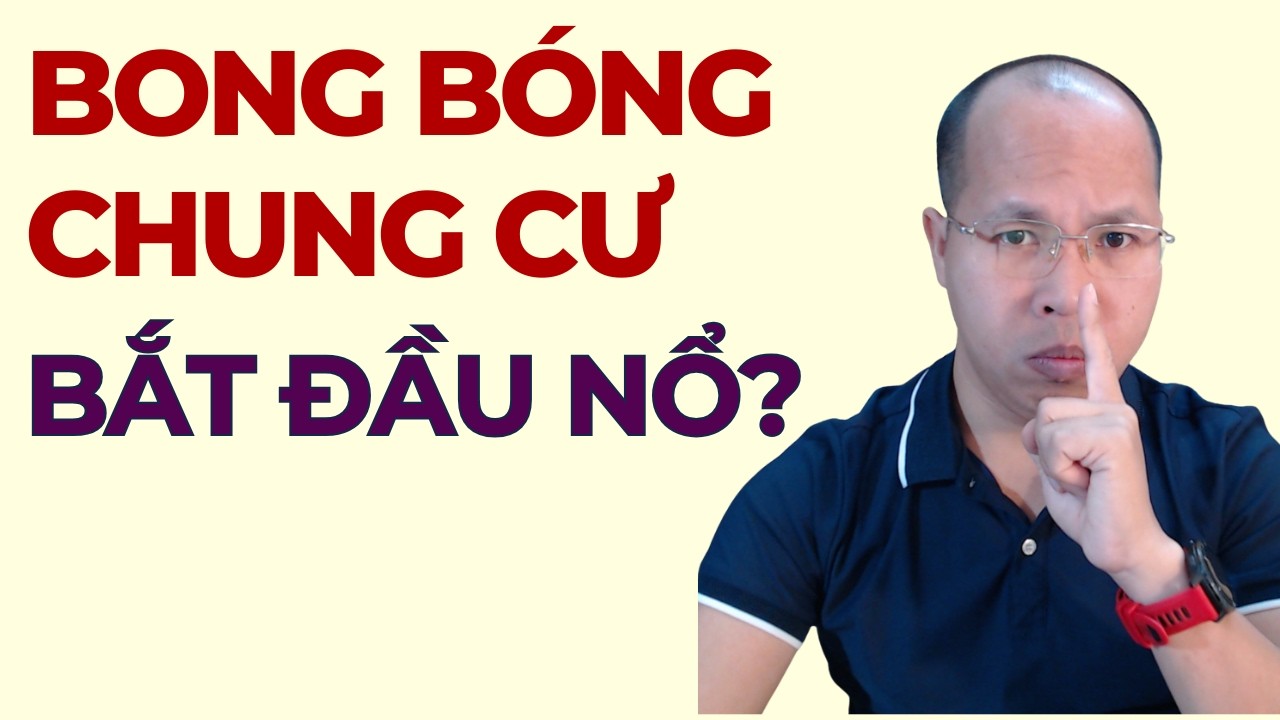 Bong bóng CHUNG CƯ chính thức NỔ???