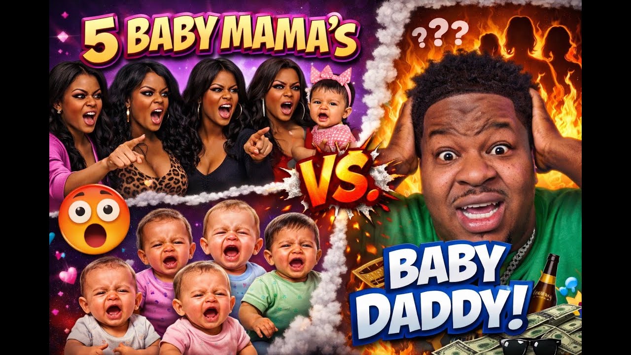 5 Baby Mama’s vs. Baby Daddy - HEATED DEBATE #TriggerAlert