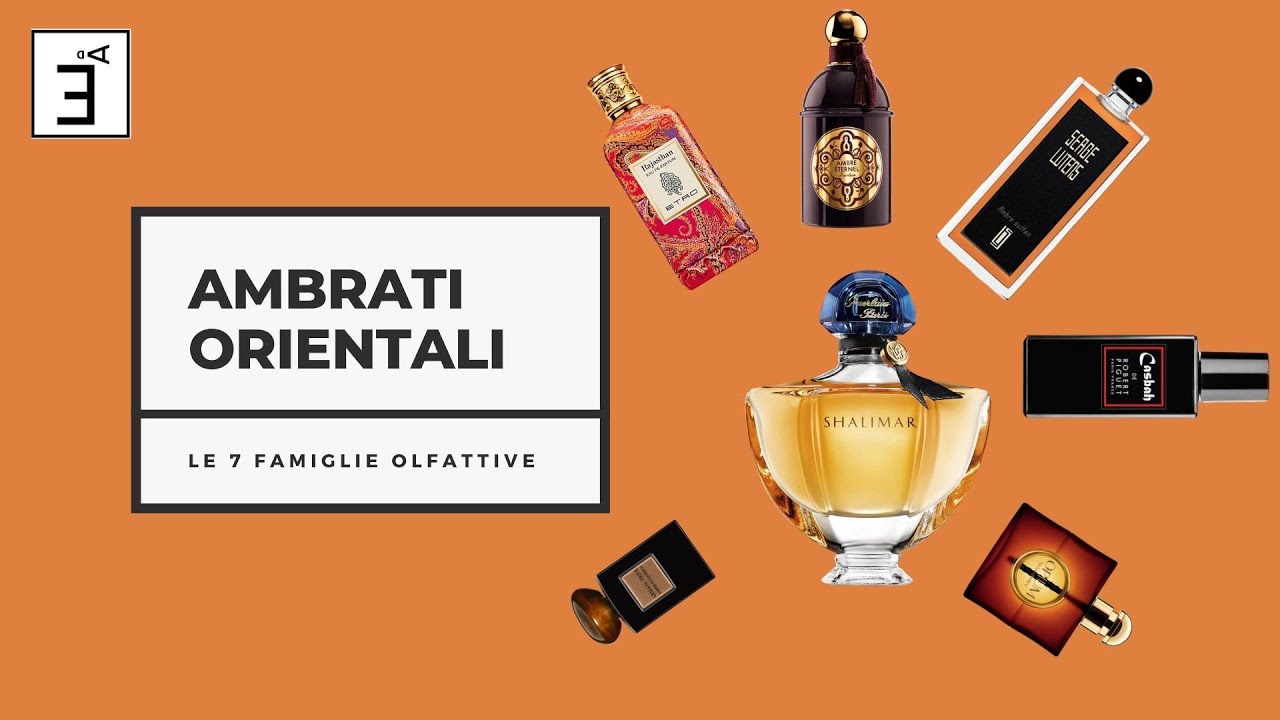 COME COMPRARE SEMPRE IL PROFUMO GIUSTO | AMBRATI ORIENTALI