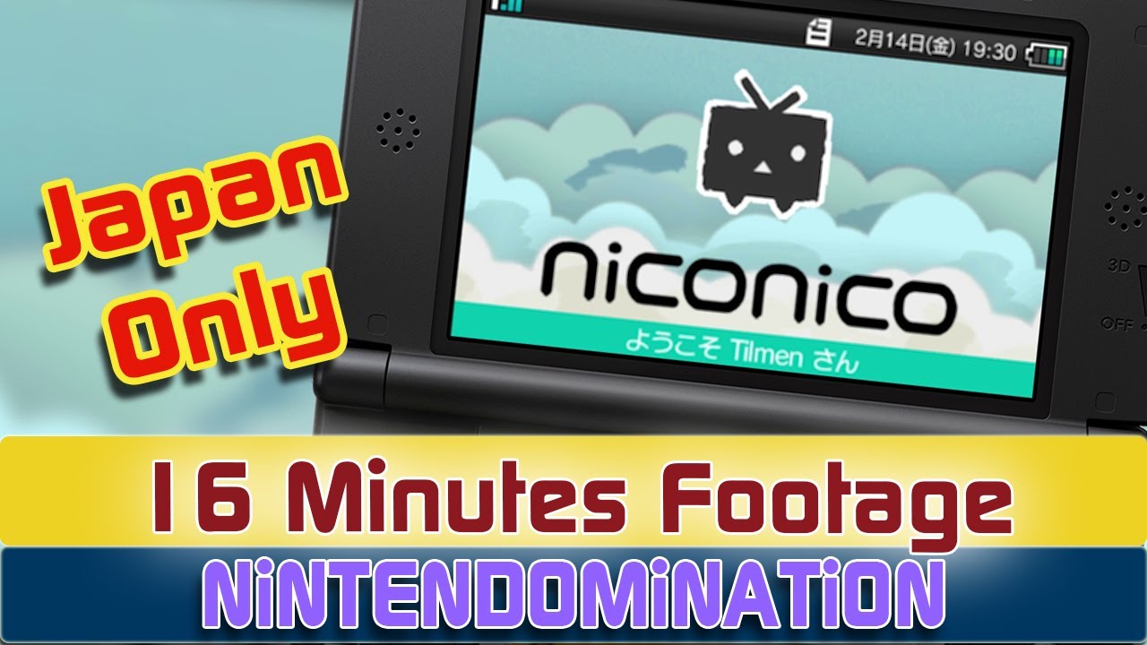 3DS - NicoNico APP - 16 Minutes footage *Japan Only*