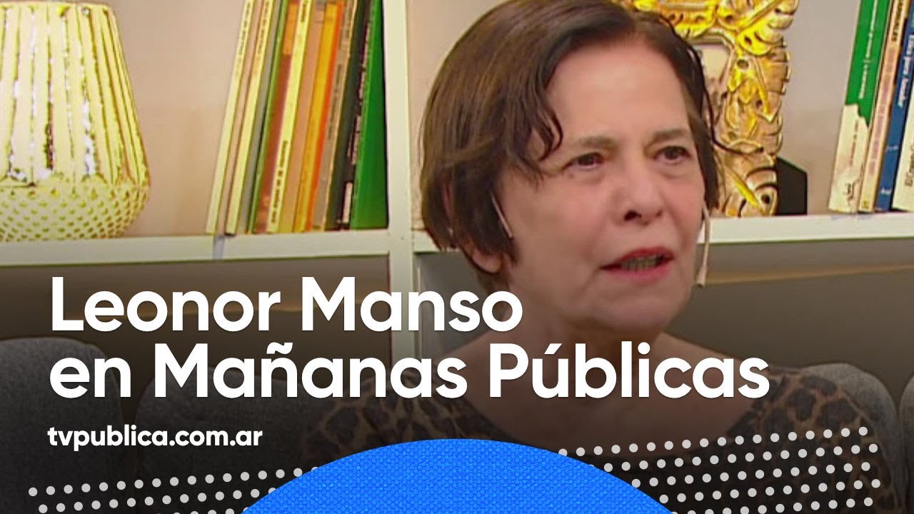Entrevista a Leonor Manso - Ma&ntilde;anas P&uacute;blicas