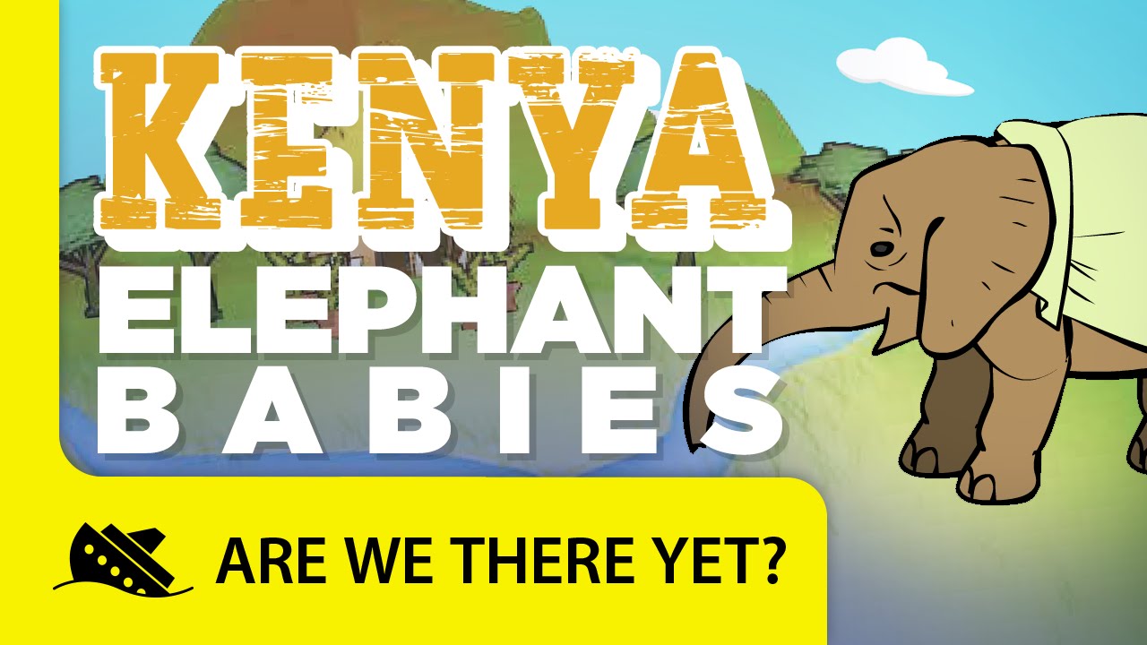 Kenya: Baby Elephants - Travel Kids in Africa