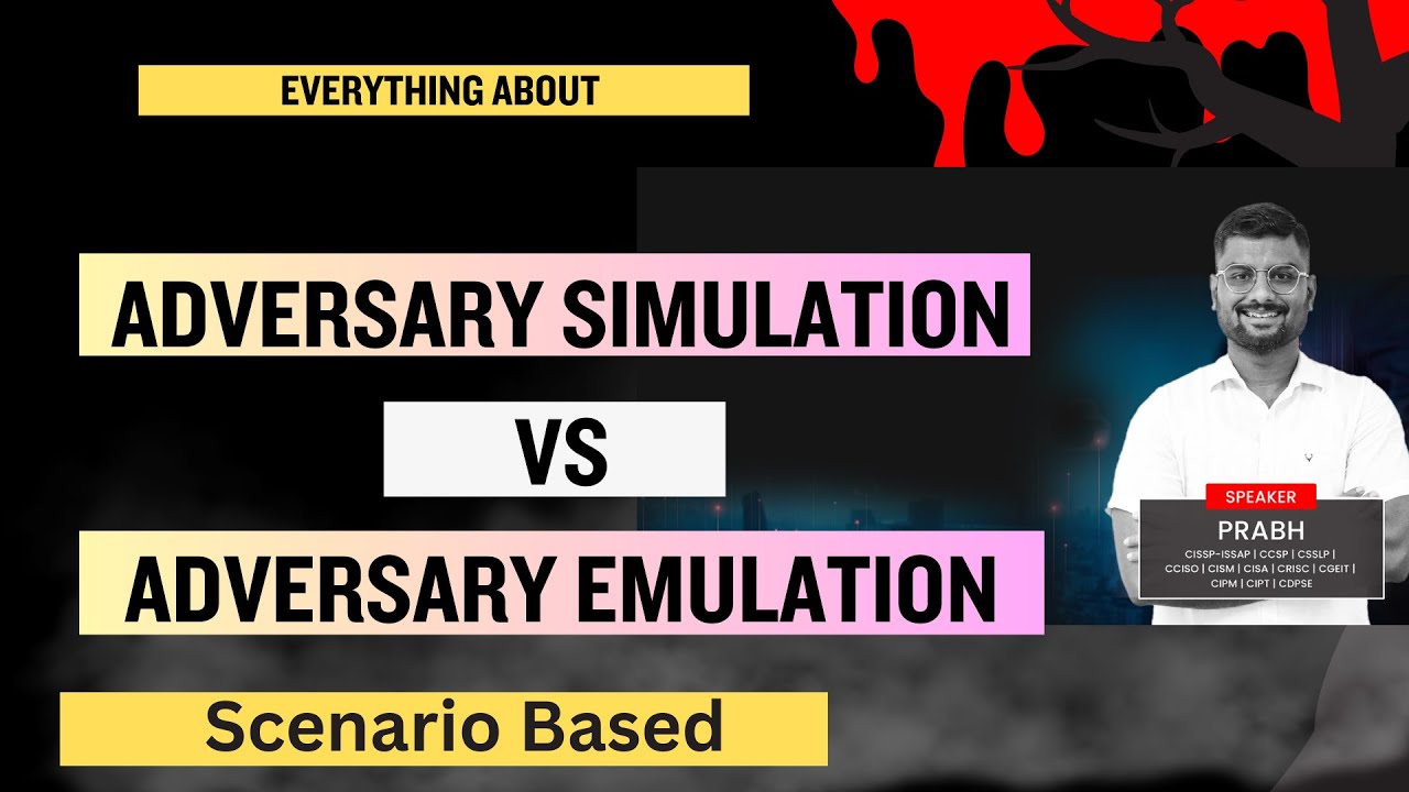 Adversary Simulation vs Adversary Emulation Explained