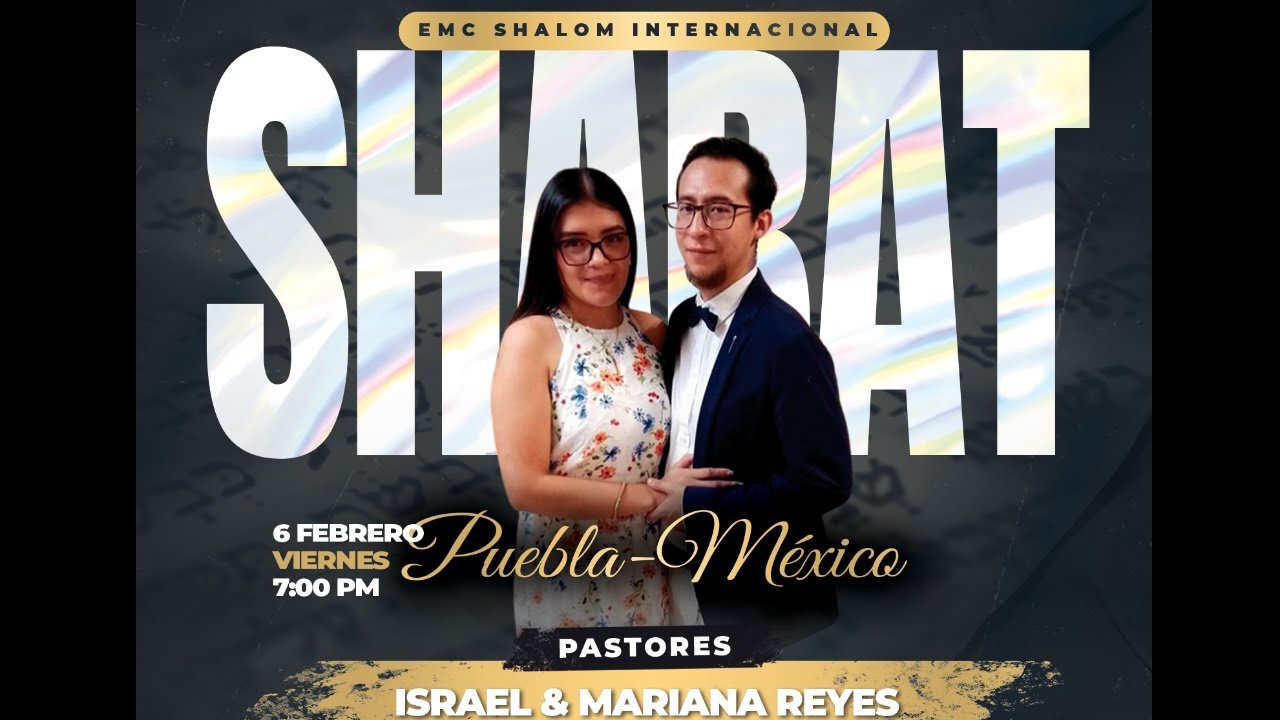 🥖🍷 Apertura de Shabat 🍷🥖 EMC SHALOM PUEBLA, MÉXICO