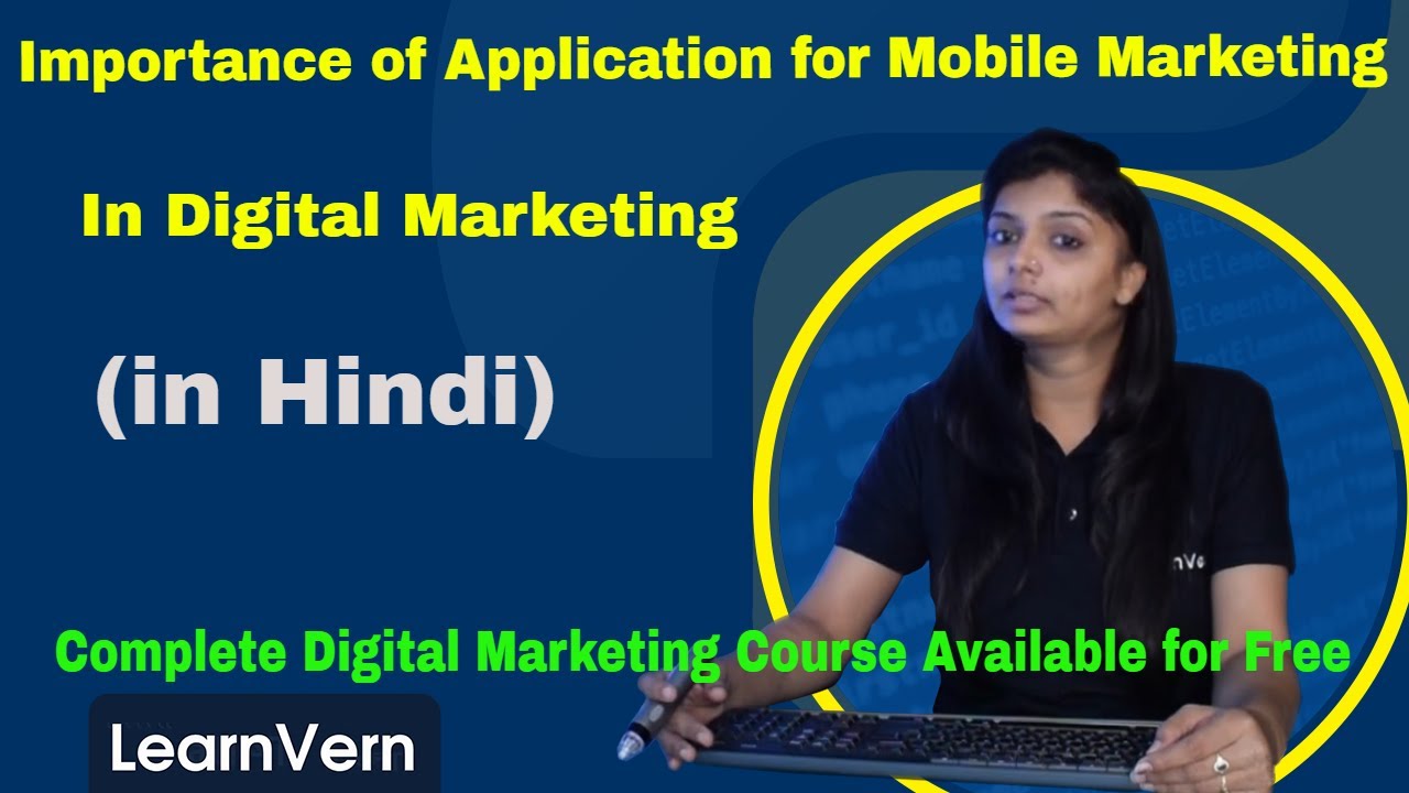 Importance of Application for Mobile Marketing in Digital Marketing? | Video in Hindi | LearnVern