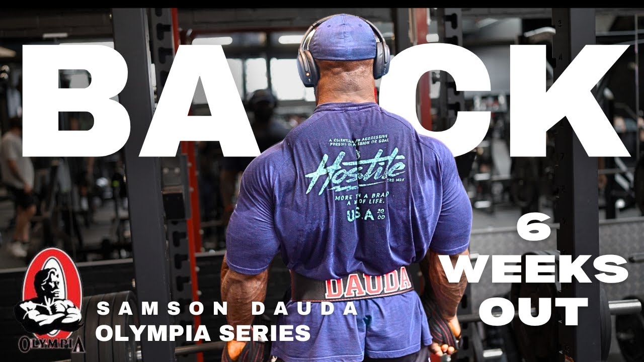 Mr Olympia 2024 series | Back workout  6 weeks out | Samson Dauda