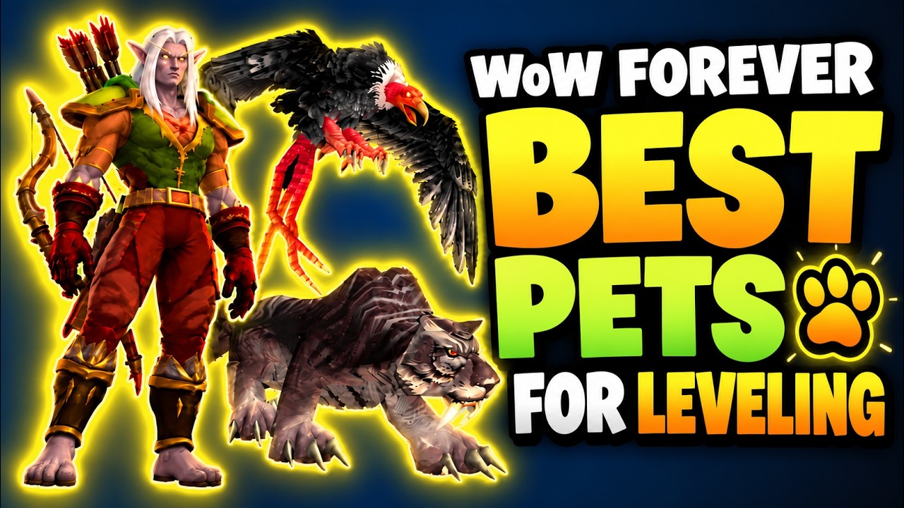 WoW Forever Best Hunter Pets For Leveling