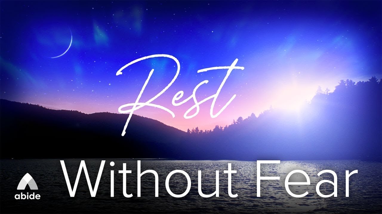 Prayer to Fall Asleep with Abide Meditation: Deep Sleep to Overcome Anxiety