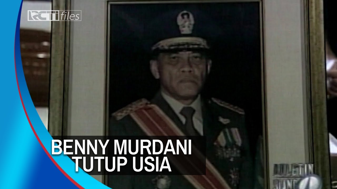 Beni Murdani Wafat  29 Agustus 2004