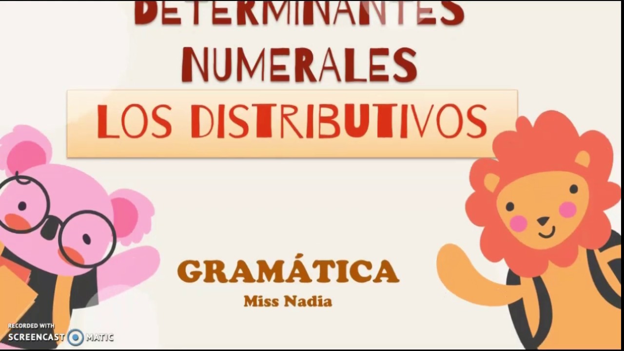 DETERMINANTES NUMERALES LOS DISTRIBUTIVOS | #MiAulaCreativa