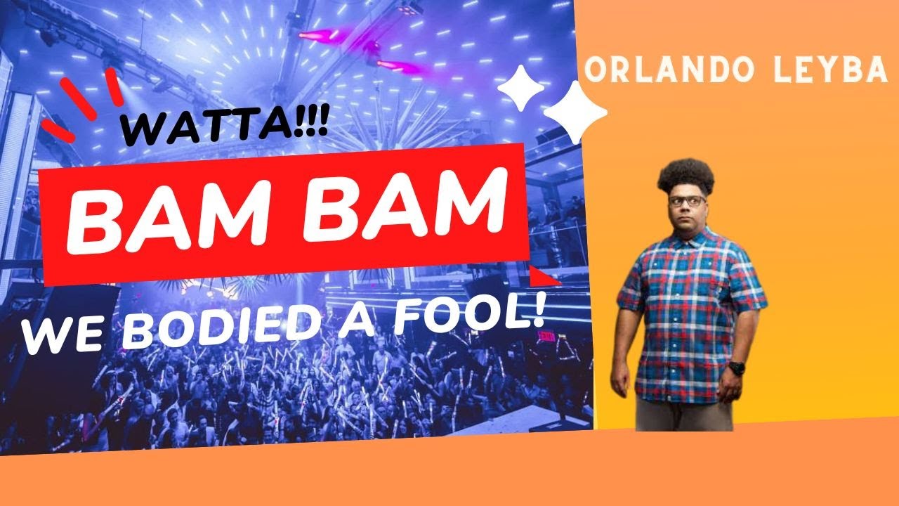 The Fam and I act a fool | Orlando Leyba