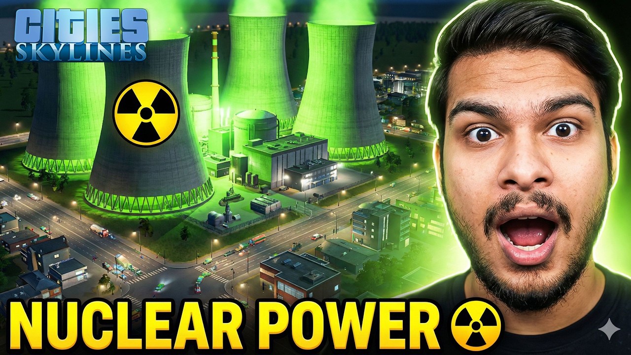 I BUILT A NUCLEAR POWER PLANT IN MY CITY ⚛️🔥 | CITIES: SKYLINES | Khelbabu Simulation