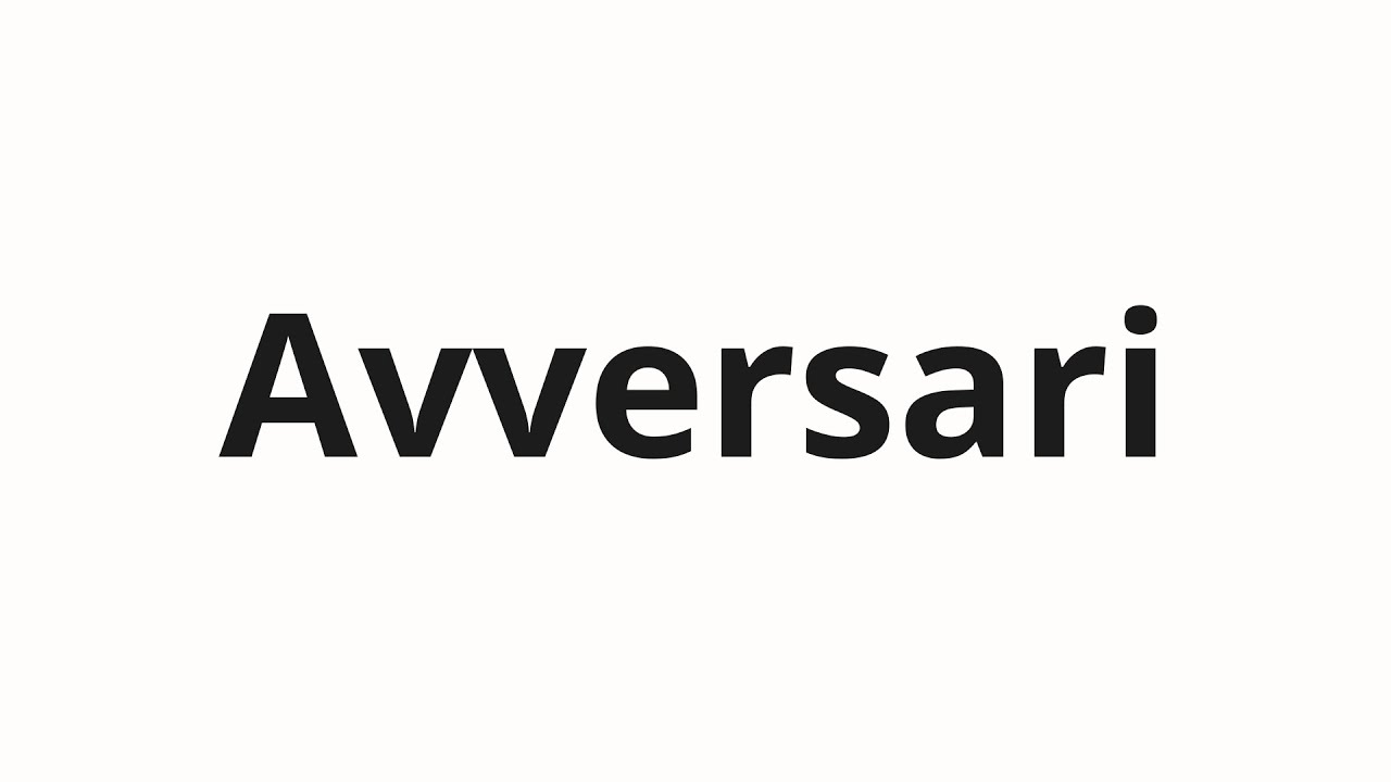 Как произносить Avversari