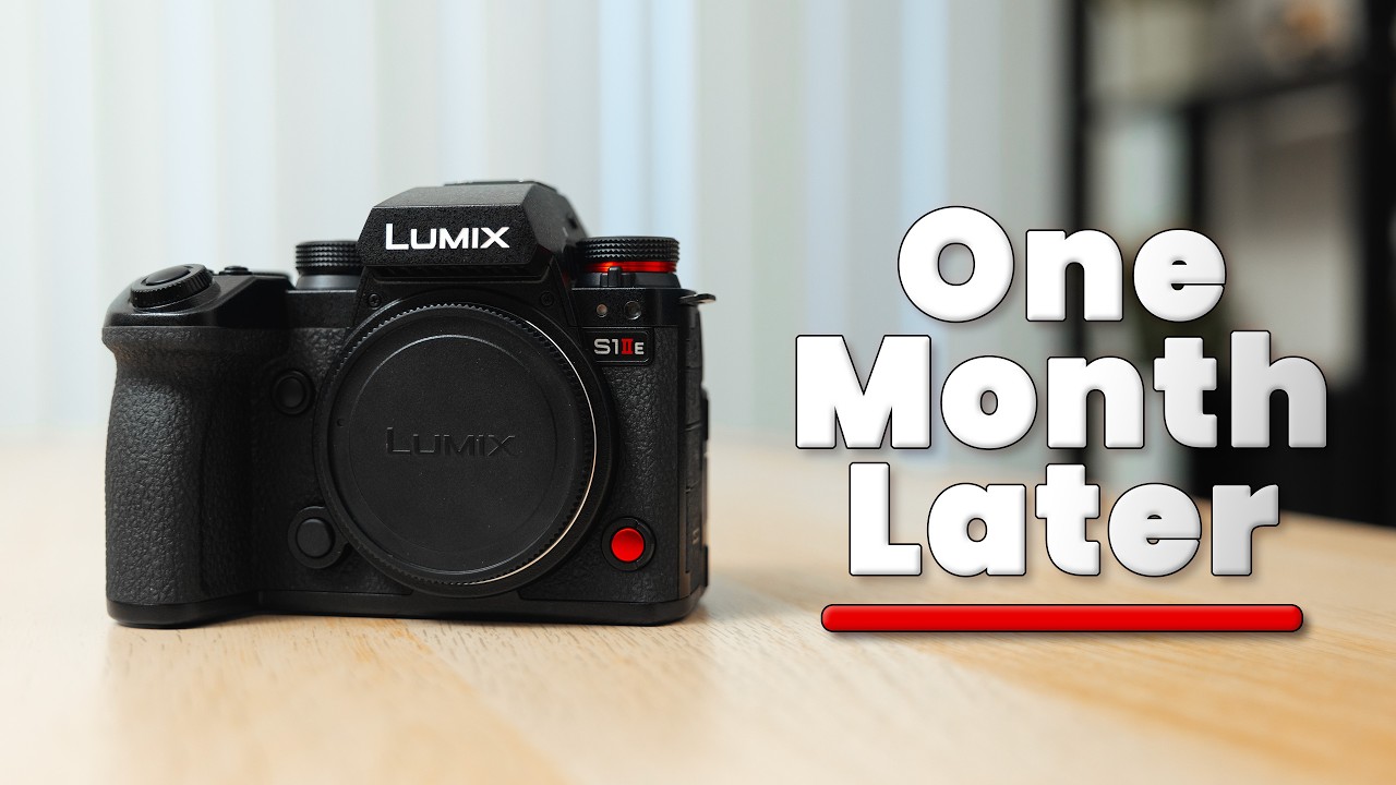 Lumix S1IIE - One Month Later (Do I REGRET Buying It?)