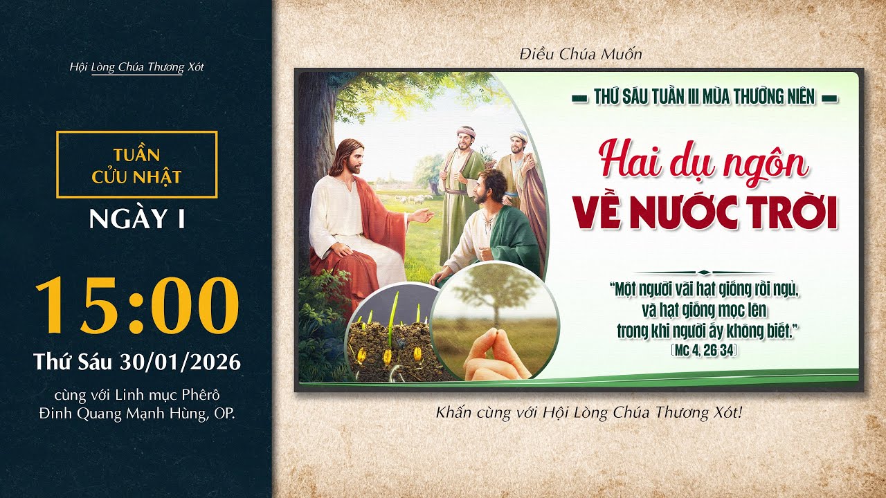 🔴 Lòng Thương Xót | 30/01/2026 | Ngày I - Thứ Sáu Tuần III Mùa Thường Niên