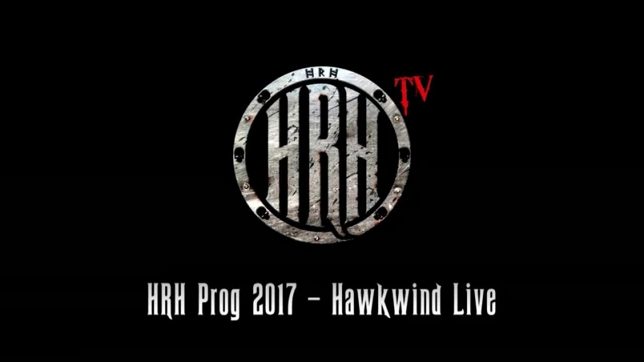 HRH TV - Hawkwind Live @ HRH PROG V