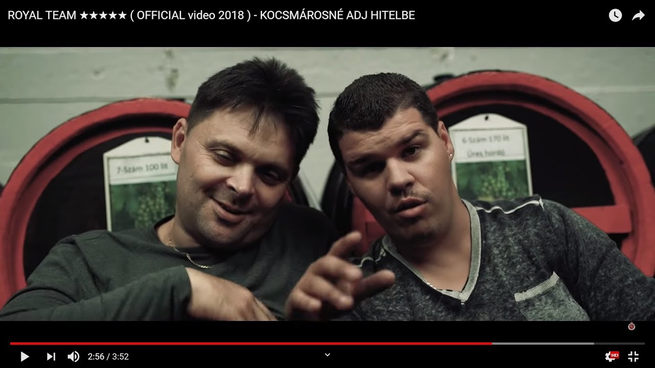 ROYAL TEAM ★★★★★ ( OFFICIAL video 2018 ) - KOCSM&Aacute;ROSN&Eacute; ADJ HITELBE