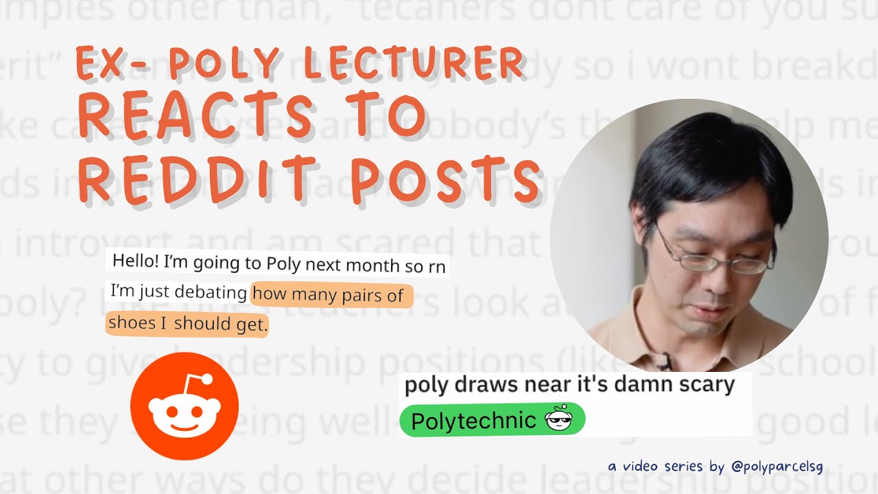 EX-POLY LECTURER REACTS TO YOUR REDDIT POSTS